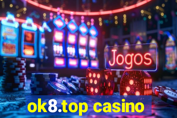 ok8.top casino